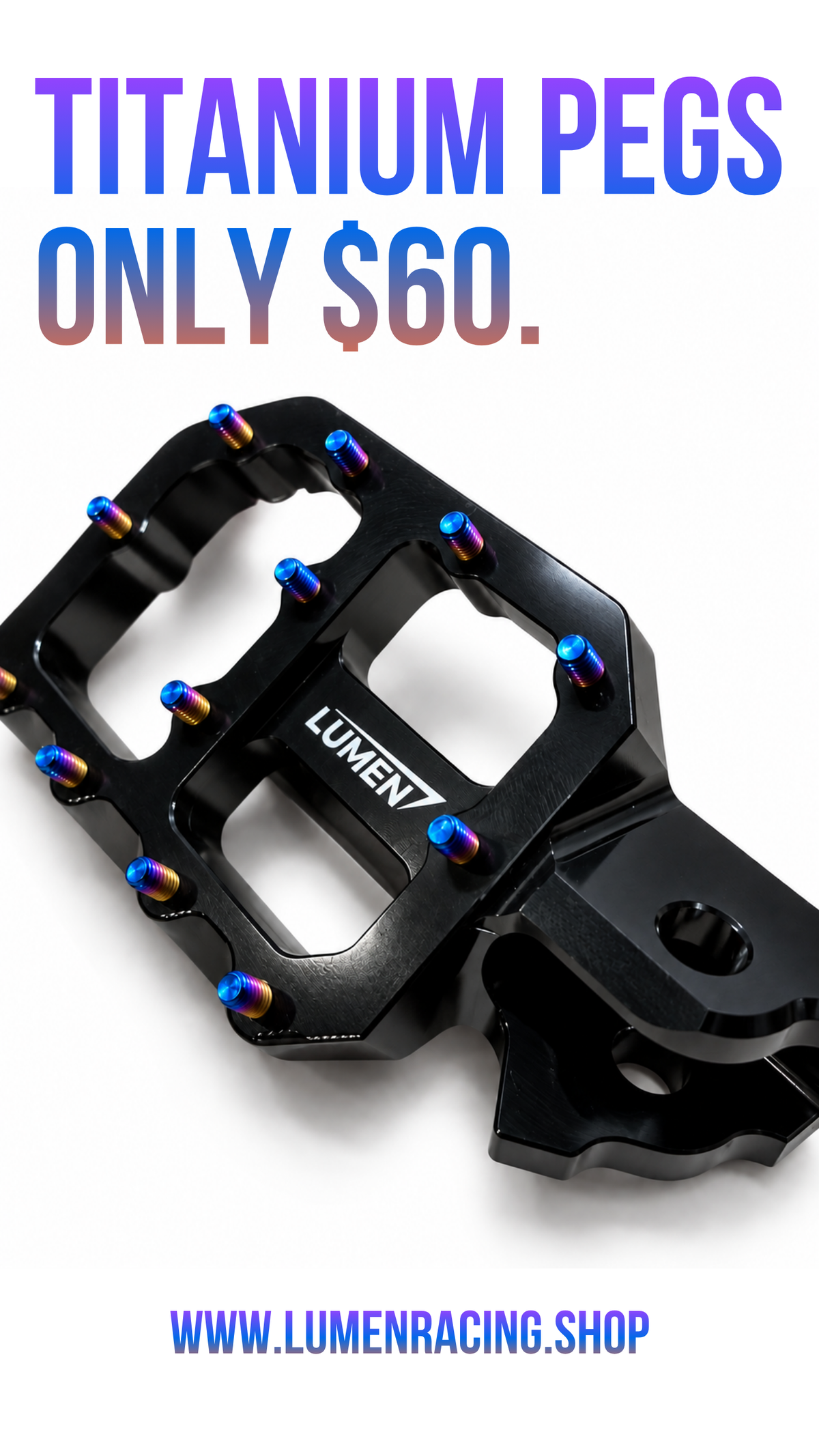 Lumen Racing Titanium Wide Pegs